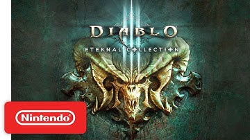Diablo III: Eternal Collection - Launch Trailer - Nintendo Switch