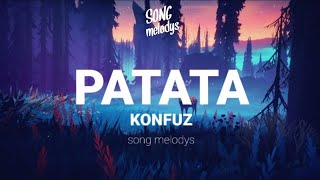 Patata - Konfuz (lyrics) Resimi