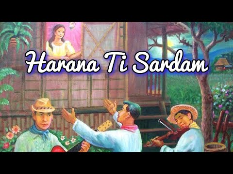 Harana ti Sardam   Traditional Ilocano Harana Serenade Songs Popularized by Bobby Gutierrez