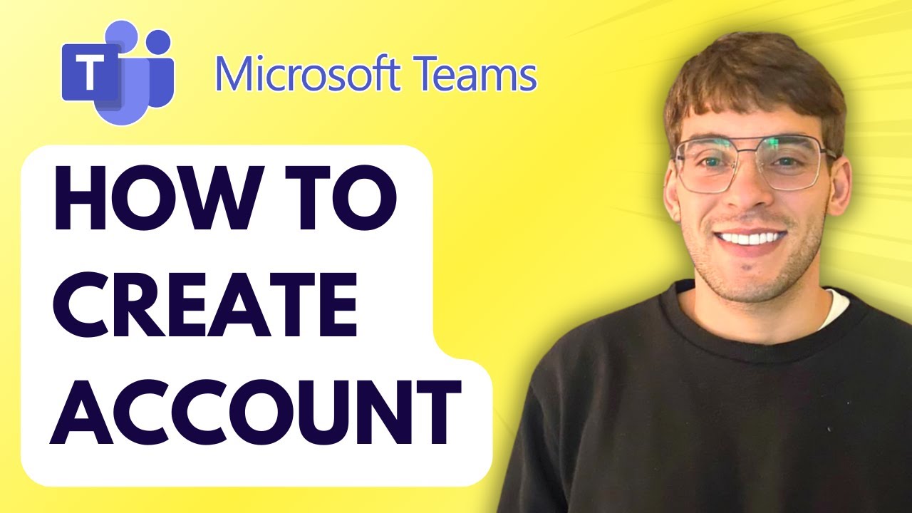 How to Create Microsoft Teams Account [2026 Full Guide] - YouTube