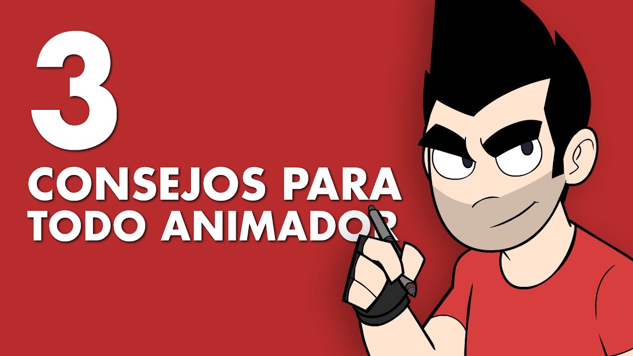 3 Consejos para todo Animador - YouTube