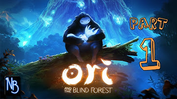 Ori and the Blind Forest Walkthrough Part 1 No Commentary