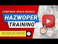 HAZWOPER Training – Confined Space Basics From SafetyVideos.com