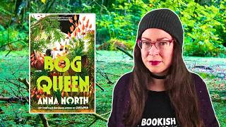 Bog Queen by Anna North | A Discussion