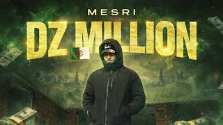 Mesri - Dz Million Clip Officiel Prod By Salah