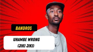 Bandros, Kelvin Momo, Smash Sa - Uhambe Wrongo ( Jiki jiki) Audio. Feat. Mr Maker
