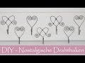 DIY- Nostalgische Haken aus Draht/Luffarslöjd/Schwedische  Drahtbiegekunst