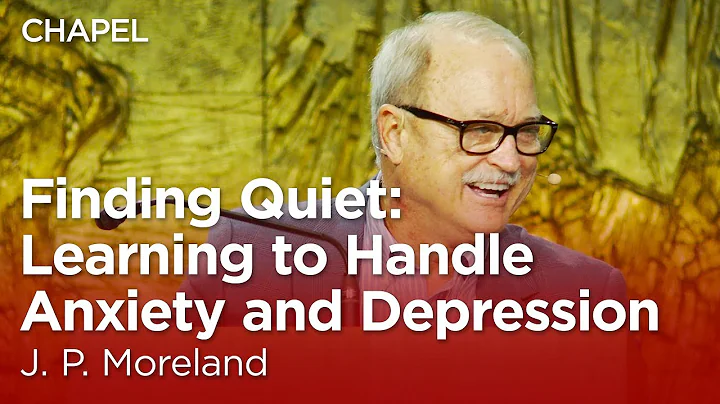 J.P. Moreland: Finding Quiet: Learning to Handle A...