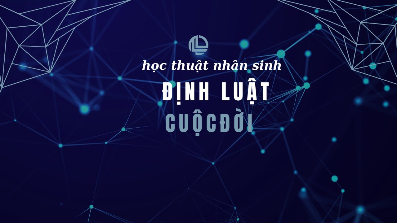 Sáu Định luật khiến cuộc đời bạn thay đổi mãi mãi