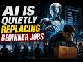 👉 AI Is Quietly Replacing Beginner Jobs