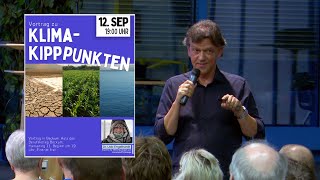 Vortrag zu Klima-Kipppunkten von Dr. Udo Engelhardt