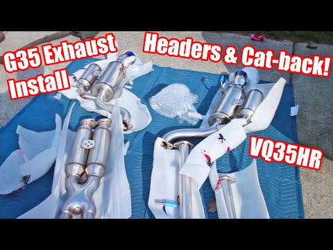 Installing Full Exhaust on a 2008 Infiniti G35 Sedan! (VQ35HR Exhaust and Headers Install)