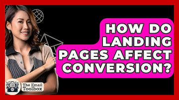 How Do Landing Pages Affect Conversion? - TheEmailToolbox.com