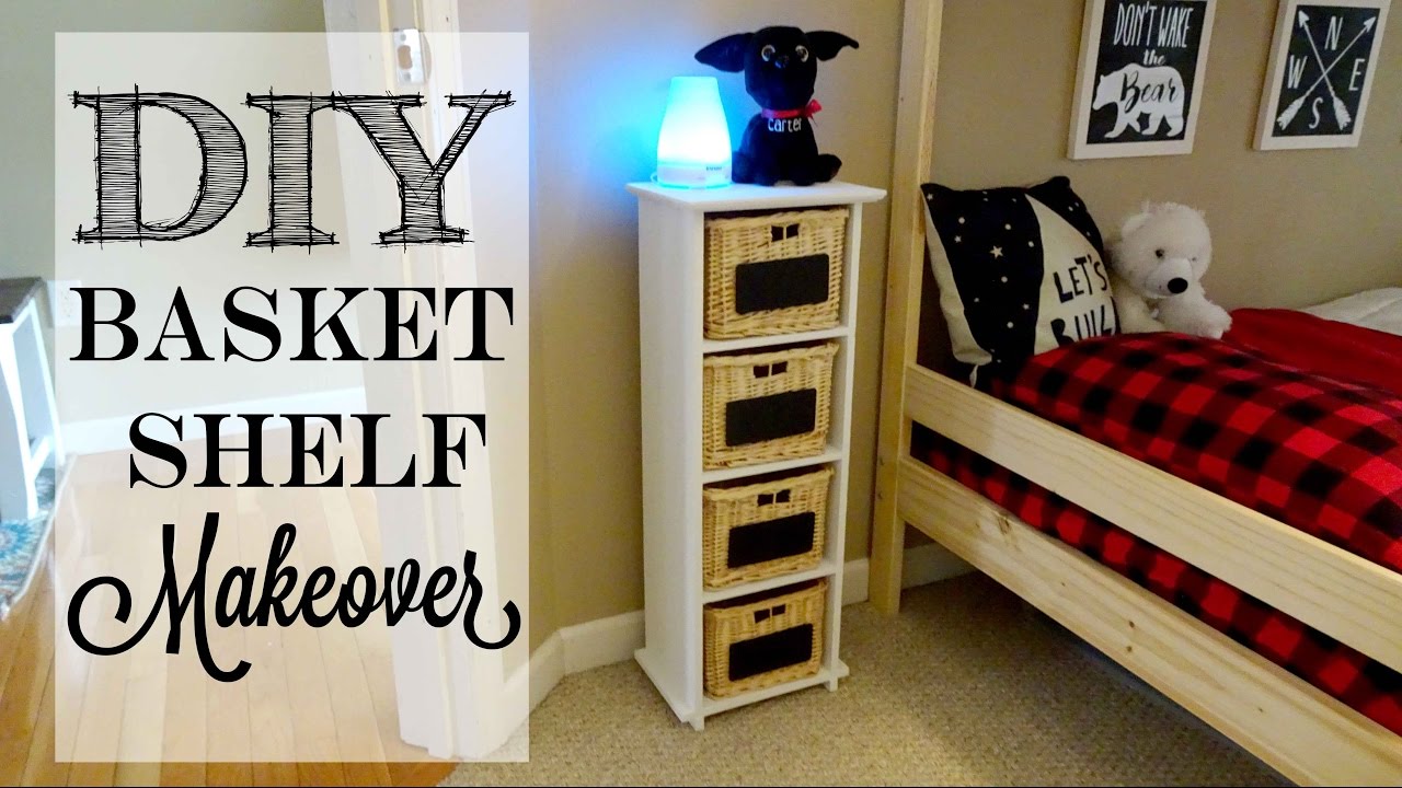 Diy Basket Shelf Makeover Youtube