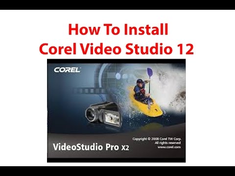 How to Install Corel Video Studio Pro X2
