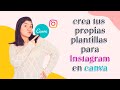 CURSO CANVA CLASE #4 | Crea tus propias plantillas en Canva y diseña tu feed de Instagram