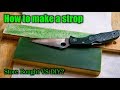 How To Make A Strop For Knife Sharpening SUPER EASY