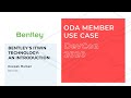 Bentley - Bentley’s iTWIN technology: an introduction. ODA Member use case