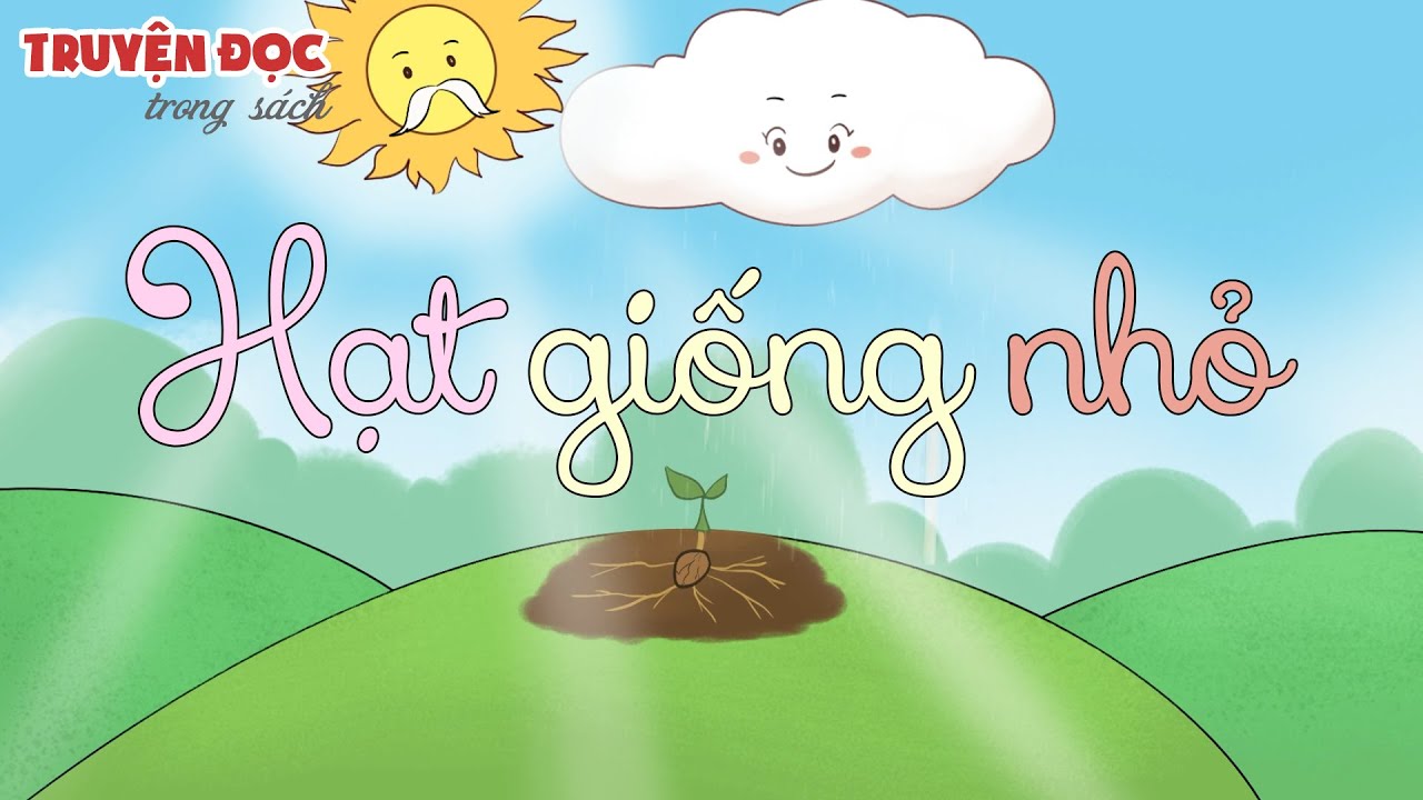 Hạt giống nhỏ | Tiếng Việt 2, tập 2 | Kết nối tri thức với cuộc sống