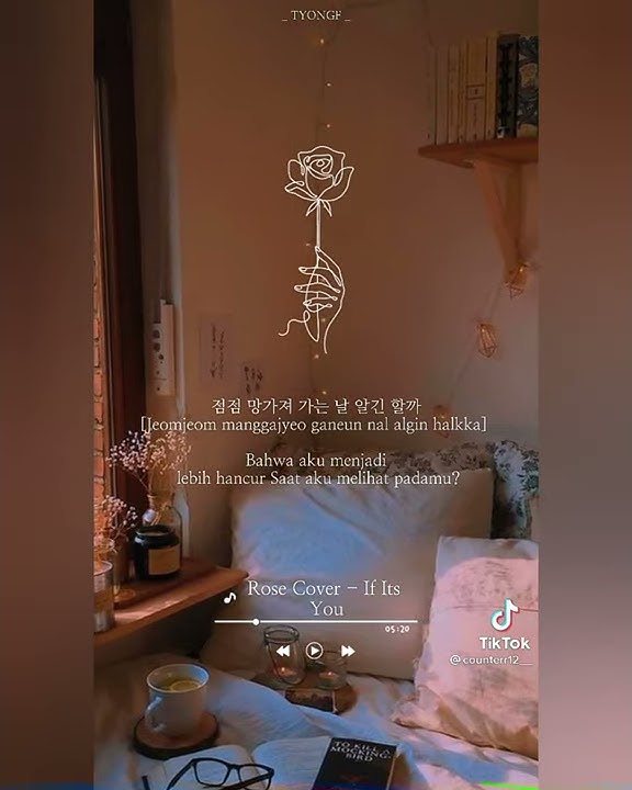 Story Wa/Ig Aesthetic Lagu Korea If Its You (Cover by Rosé Blackpink)