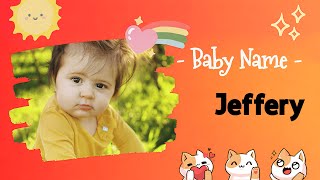 JEFFERY | Jeffery name meaning | Boy Name Meaning | God's peace (2023)
