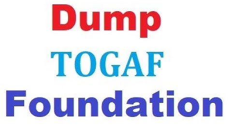 Part#2 - TOGAF Foundation (Level 1) - Questions and Answers
