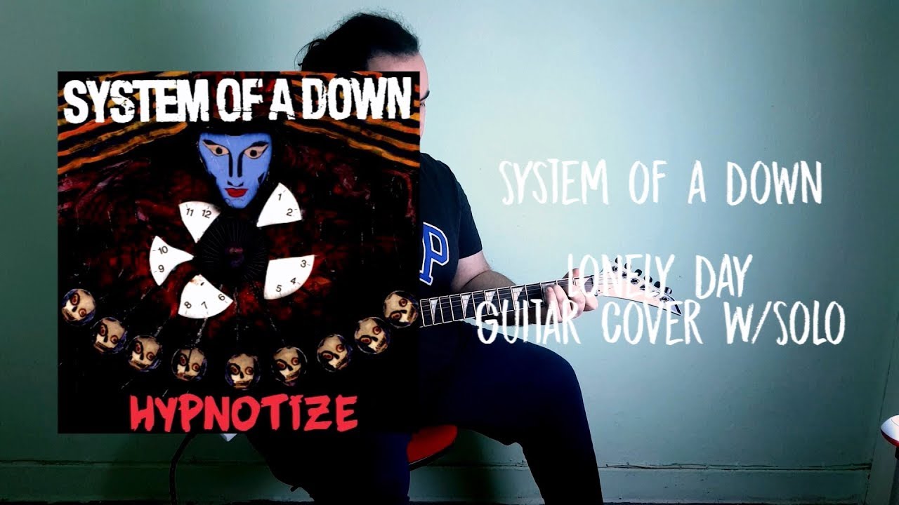 System Of A Down Lonely Day Cover