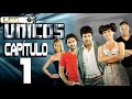 LOS ÚNICOS - Capítulo 1 - ALTA DEFINICIÓN