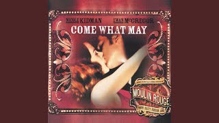 Come What May (Film Version)