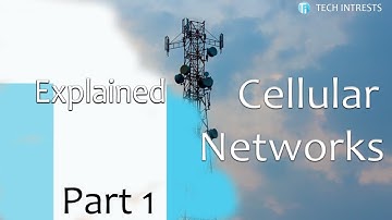 Cellular networks | Explained | Part 1