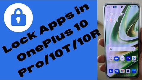 How to Lock Apps on OnePlus 10 Pro/10T/10R | Unlock Apps using Fingerprint & Face Unlock