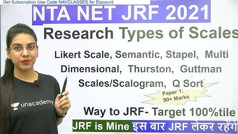 JRF-Research Scales-Likert, Semantic, Stapel, Multi Dimensional, Thurston, Guttman Scalogram, Q Sort