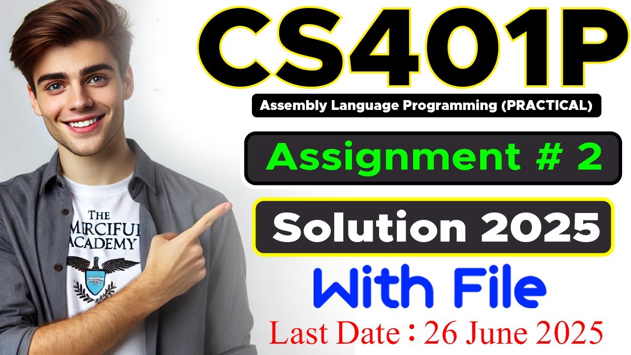 CS401P Assignment 2 Solution Spring 2025 | 100% Correct and Verified ...