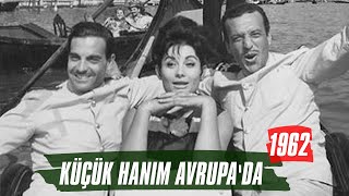 Küçük Hanım Avrupa'da | 1962 | Ayhan Işık - Belgin Doruk - Sadri Alışık