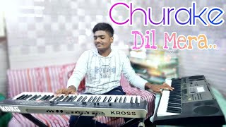 Churake Dil Mera..Instrumental Song Play..(Shubham Ray) chords