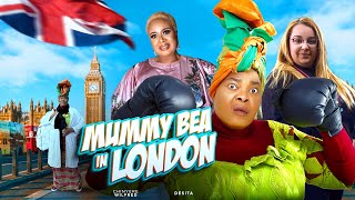 MUMMY BEA IN LONDON | CHINYERE WILFRED INTERESTING SHORT MOVIE