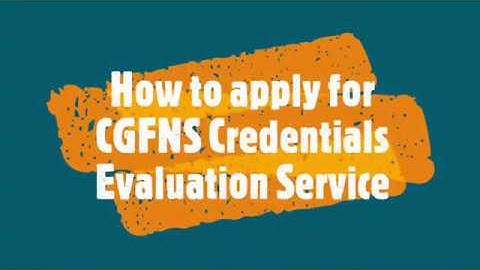 How to apply for CGFNS Credentials Evaluation Service