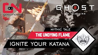 Ghost of Tsushima Undying Flame - Unlock Fire Katana Mythic Tale / Way of the Flame Walkthrough