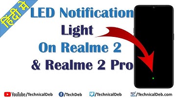 LED Notification Light On Realme 2 & Realme 2 Pro