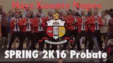 The Hayz Kounty Nupes @ Texas State University Spring 2K16 Probate - Kappa Alpha Psi Fraternity Inc.