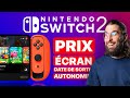 Switch 2 prix cran date de sortie performance autonomie comparaison oled stockage fps 4k