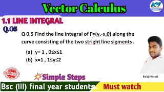 HOW TO SOLVE LINE INTEGRAL IN VECTOR CALCULUS || IMP Q.05