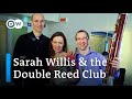 Double reed club  with sarah willis