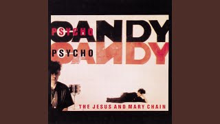Video thumbnail of "The Jesus And Mary Chain - In a Hole"