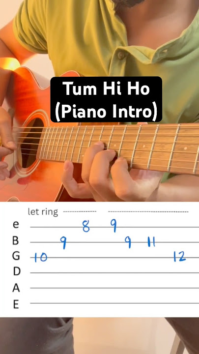 Tum Hi Ho Piano Intro Guitar Tabs