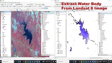 How to extract water body or river shape from landsat 8 image