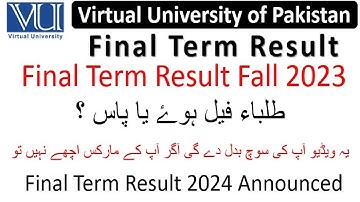 Virtual University Final Term Result Fall 2023