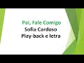 Pai, Fale Comigo - Sofia Cardoso - play-back e letra