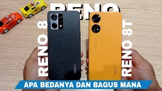 10 PERBEDAAN OPPO RENO 8 DAN OPPO RENO 8 T | BAGUS MANA 8 VS 8T