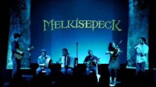 MELKISEDECK - Danza del Oso / Morrison's Jig